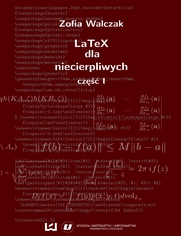 LaTeX dla niecierpliwych. Cz pierwsza. Wydanie drugie poprawione i uzupenione