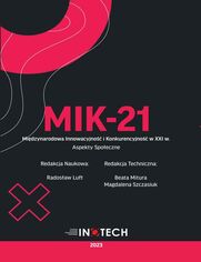 MIK-21 Midzynarodowa Innowacyjno i Konkurencyjno w XXI w. Aspekty Spoeczne