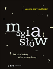 Magia sw. Jak pisa teksty, ktre porw tumy