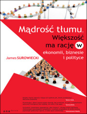 Mdro tumu. Wikszo ma racj w ekonomii, biznesie i polityce