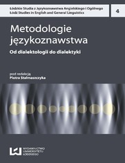 Metodologie jzykoznawstwa 4. Od dialektologii do dialektyki