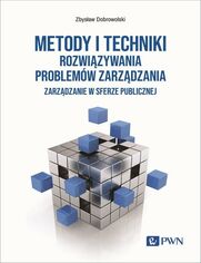 Metody i techniki rozwizywania problemw zarzdzania