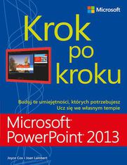 Microsoft PowerPoint 2013. Krok po kroku