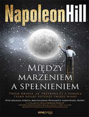 Midzy marzeniem a spenieniem