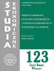 Midzynarodowe stosunki gospodarcze - integracja regionalna w Europie i na wiecie. SE 123