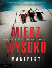 Mierz wysoko. Manifest