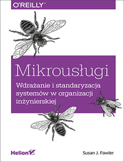 Mikrousugi. Wdraanie i standaryzacja systemw w organizacji inynierskiej