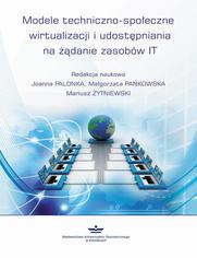 Modele techniczno-spoeczne wirtualizacji udostpniania na danie zasobw IT