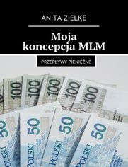 Moja koncepcja�MLM