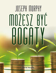 Mo�esz by� bogaty