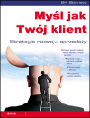 Myl jak Twj klient. Strategia rozwoju sprzeday