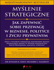 Mylenie strategiczne. Jak zapewni sobie przewag w biznesie, polityce i yciu prywatnym