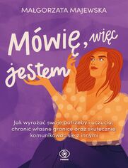 M�wi�, wi�c jestem