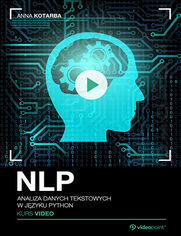 NLP. Kurs video. Analiza danych tekstowych w jzyku Python