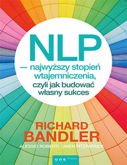 NLP  najwyszy stopie wtajemniczenia, czyli jak budowa wasny sukces