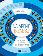 Na arenie. Z ycia coacha i szkoleniowca