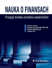 Nauka o finansach. Przegld dorobku orodkw akademickich