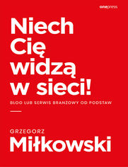 Niech Ci widz w sieci! Blog lub serwis branowy od podstaw