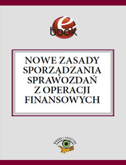 Nowe zasady sporzdzania sprawozda z operacji finansowych