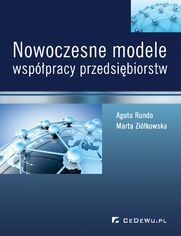 Nowoczesne modele wsppracy przedsibiorstw