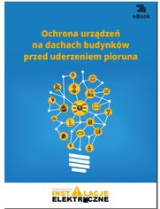 Ochrona urzdze na dachach budynkw przed uderzeniem pioruna