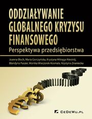 Oddziaywanie globalnego kryzysu finansowego. Perspektywa przedsibiorstwa