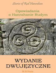 Opowiadania o Hanrahanie Rudym. Wydanie dwujzyczne angielsko-polskie