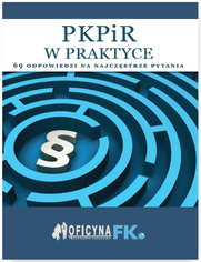 PKPiR w praktyce - 69 odpowiedzi na najczstsze pytania - stan prawny na 1 stycznia 2016