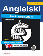 Placebo Effect. Angielski thriller z wiczeniami