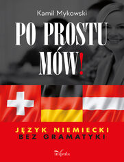 Po prostu mw! Jzyk niemiecki bez gramatyki