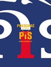 Pokocha� PiS