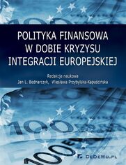 Polityka finansowa w dobie kryzysu integracji europejskiej