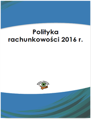 Polityka rachunkowo�ci 2016 r