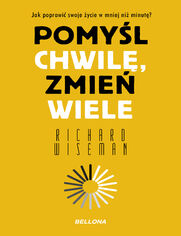 Pomy�l chwil�, zmie� wiele