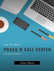 Poradnik pracy w�Call Center