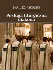 Pos�uga liturgiczna diakona