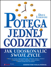 Potga jednej godziny. Jak udoskonali swoje ycie