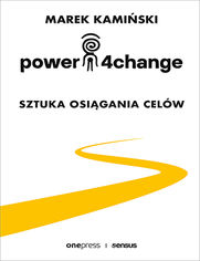 Power4Change. Sztuka osigania celw
