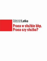Praca w subie bhp. Praca czy suba?