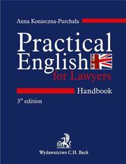 Practical English for Lawyers. Handbook. Jzyk angielski dla prawnikw
