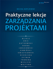 Praktyczne lekcje zarzdzania projektami