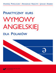 Praktyczny kurs wymowy angielskiej dla Polakw. Wyd. 3 popr
