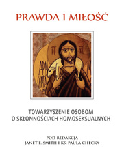 Prawda i mio. Towarzyszenie osobom o skonnociach homoseksualnych 