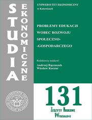 Problemy edukacji wobec rozwoju spoeczno-gospodarczego. SE 131