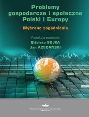 Problemy gospodarcze i spoeczne Polski i Europy