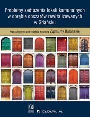 Problemy zaduenia lokali komunalnych w obrbie obszarw rewitalizowanych w Gdasku