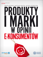 Produkty i marki w opinii e-konsumentw