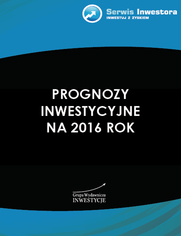 Prognozy inwestycyjne na 2016 rok