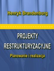 Projekty restrukturyzacyjne