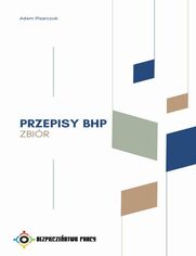 Przepisy BHP. Zbi�r